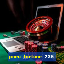 pneu fortune 235 55 r18